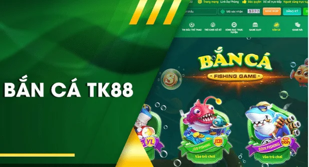 bắn cá Tk88